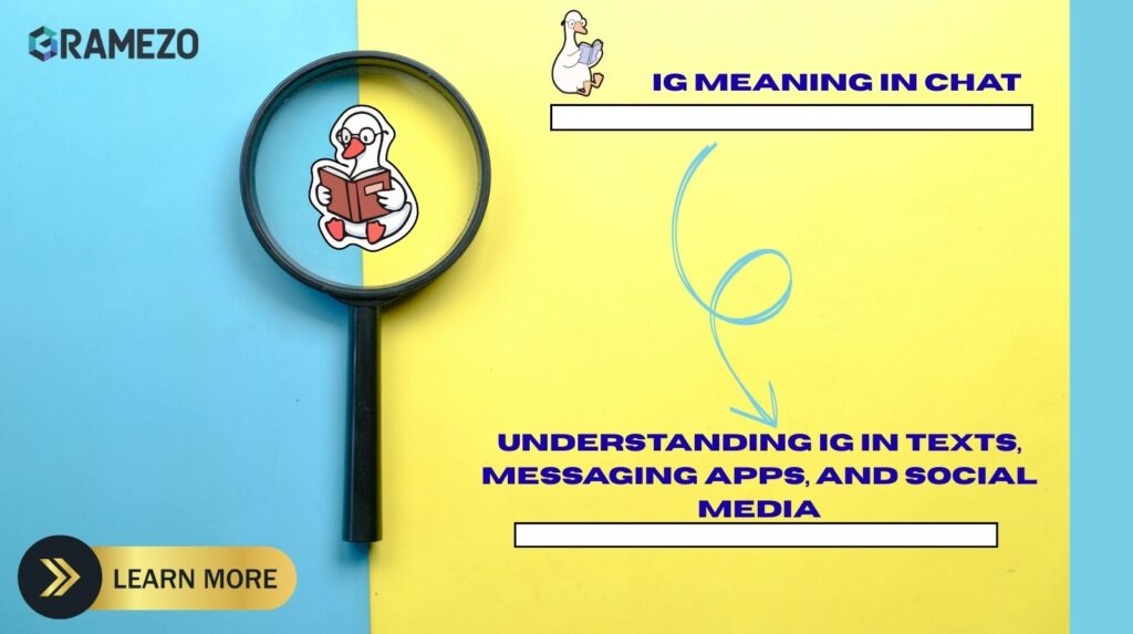 IG Meaning In Chat: Understanding IG In Texts, Messaging Apps, And Social Media