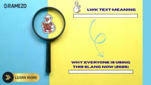 LWK Text Meaning: Why Everyone Is Using This Slang Now (2026 Guide)