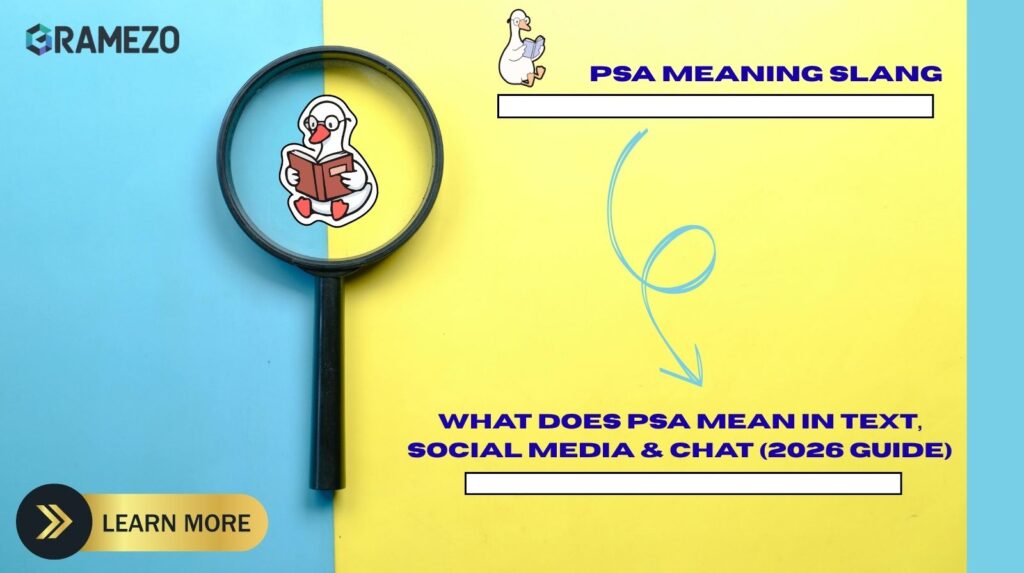 PSA Meaning Slang – What Does PSA Mean In Text, Social Media & Chat (2026 Guide)