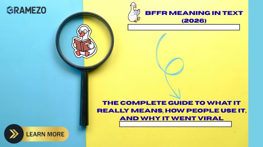 BFFR Meaning In Text (2026): The Complete Guide To What It Really Means, How People Use It, And Why It Went Viral
