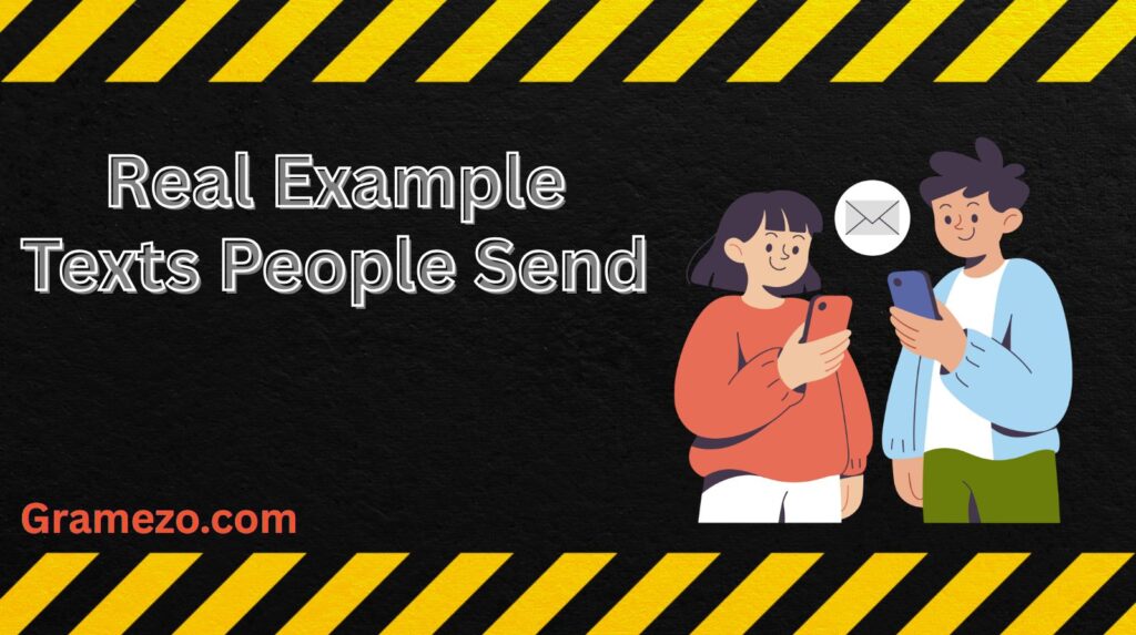 Real Example Texts People Send