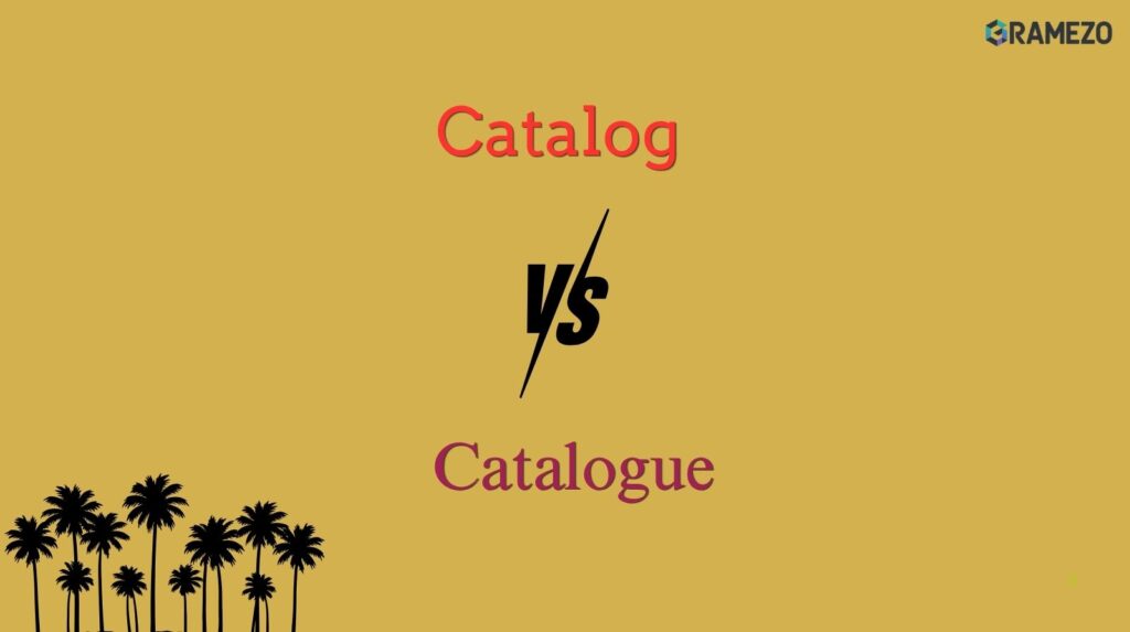 Catalog vs Catalogue in SEO and Online Search
