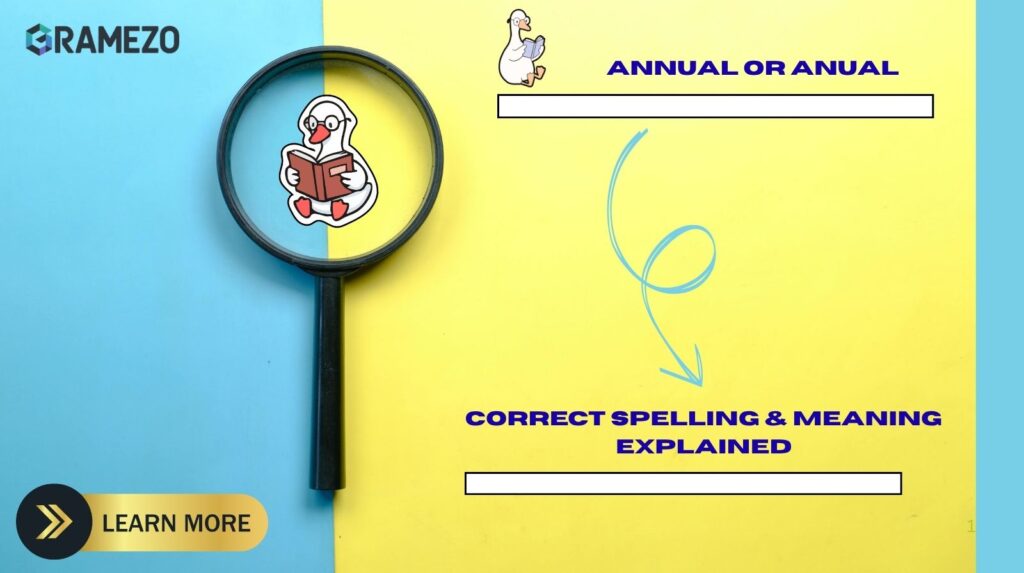 Annual or Anual: Correct Spelling & Meaning Explained
