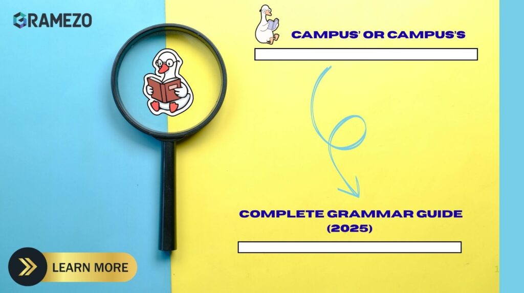 Campus’ or Campus’s? Complete Grammar Guide (2025)
