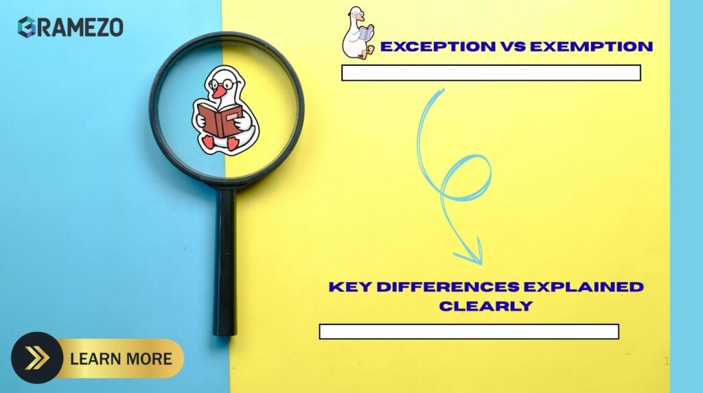 Exception vs Exemption: Key Differences Explained Clearly