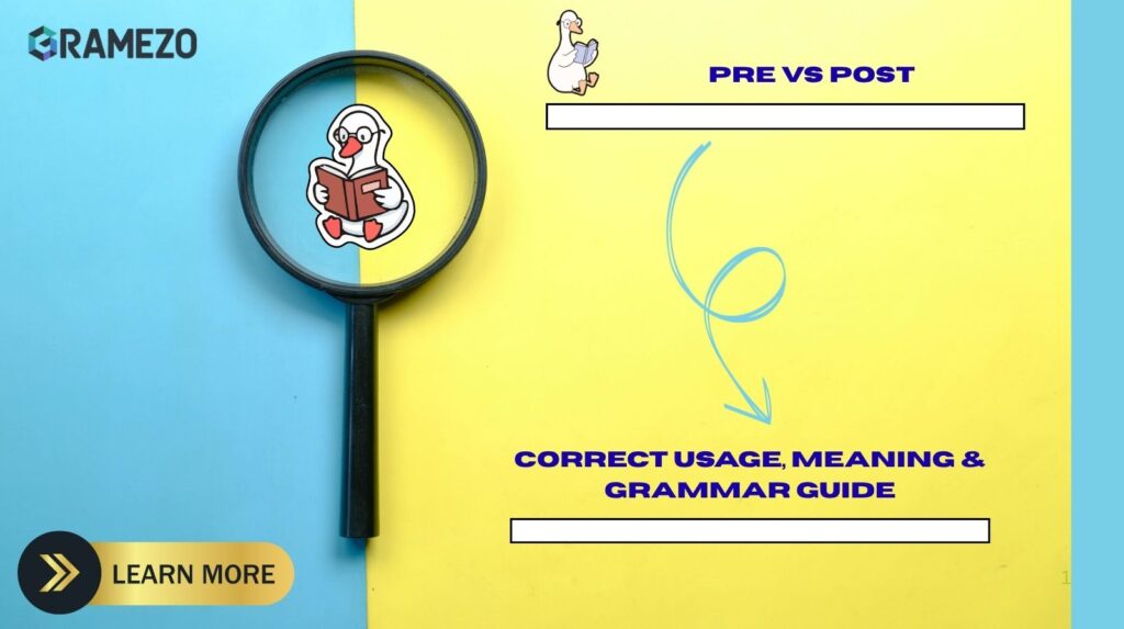 Pre vs Post: Correct Usage, Meaning & Grammar Guide