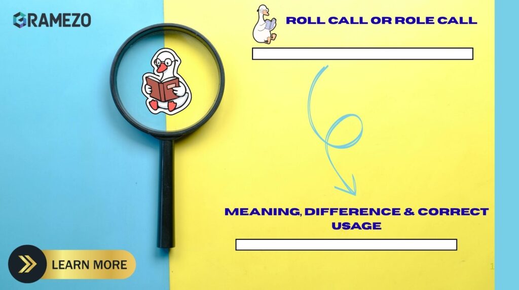 Roll Call or Role Call – Meaning, Difference & Correct Usage